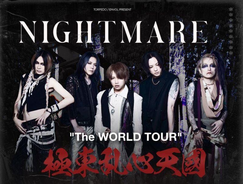 Nightmare »The World Tour 極東乱心天國«