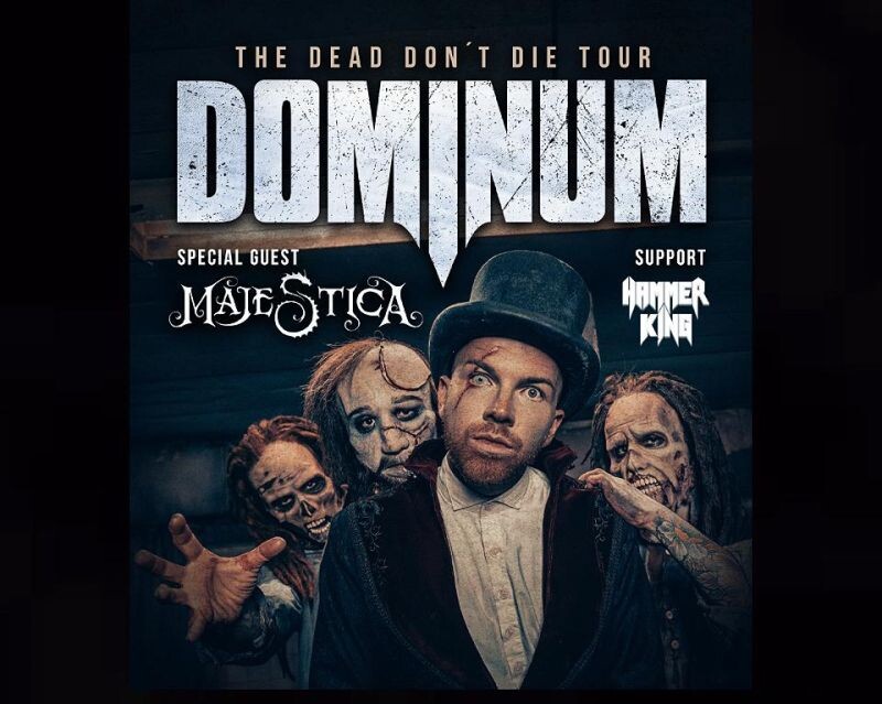 Dominum »The Dead Don’t Die Tour«