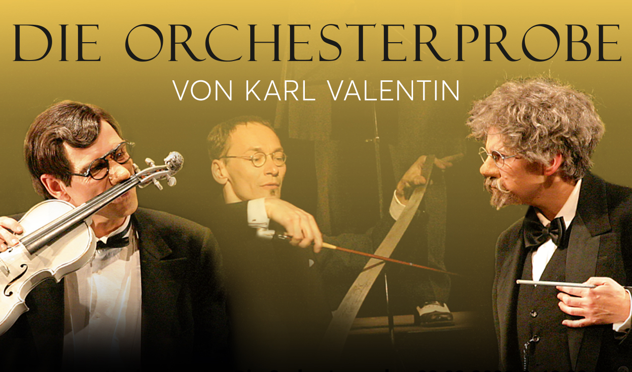 Die Orchesterprobe von Karl Valentin