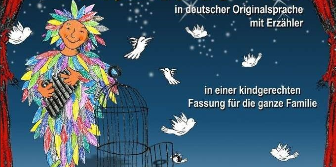 Die Zauberflöte für Jung & Alt – in einer kindgerechten Fassung mit Erzähler