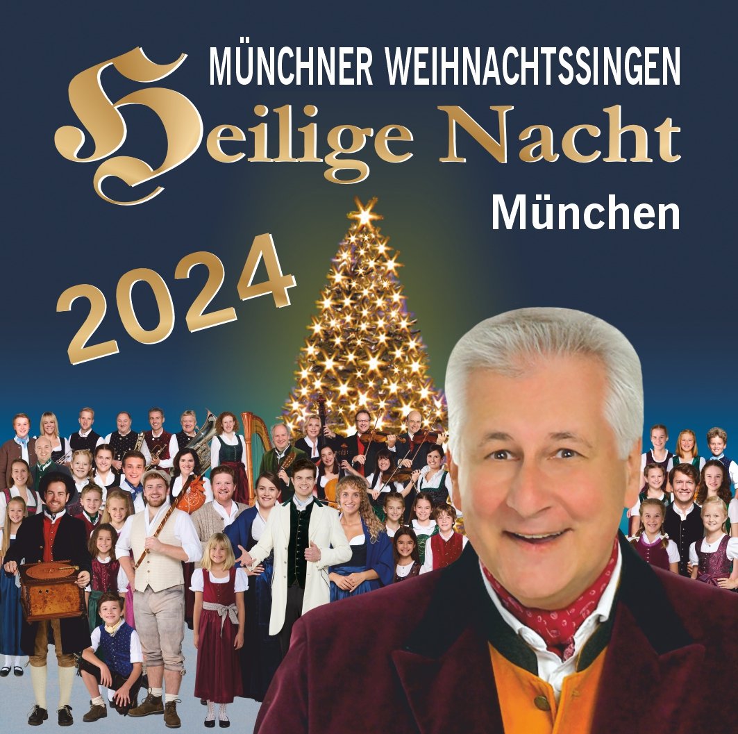 Münchner Weihnachtssingen Heilige Nacht 2024