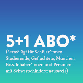 5+1 Abo (ermäßigt) – Gutschein