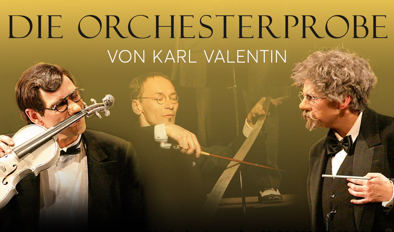 Die Orchesterprobe von Karl Valentin