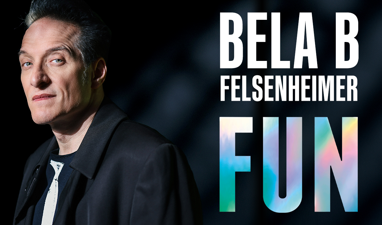 BELA B FELSENHEIMER – FUN 2025