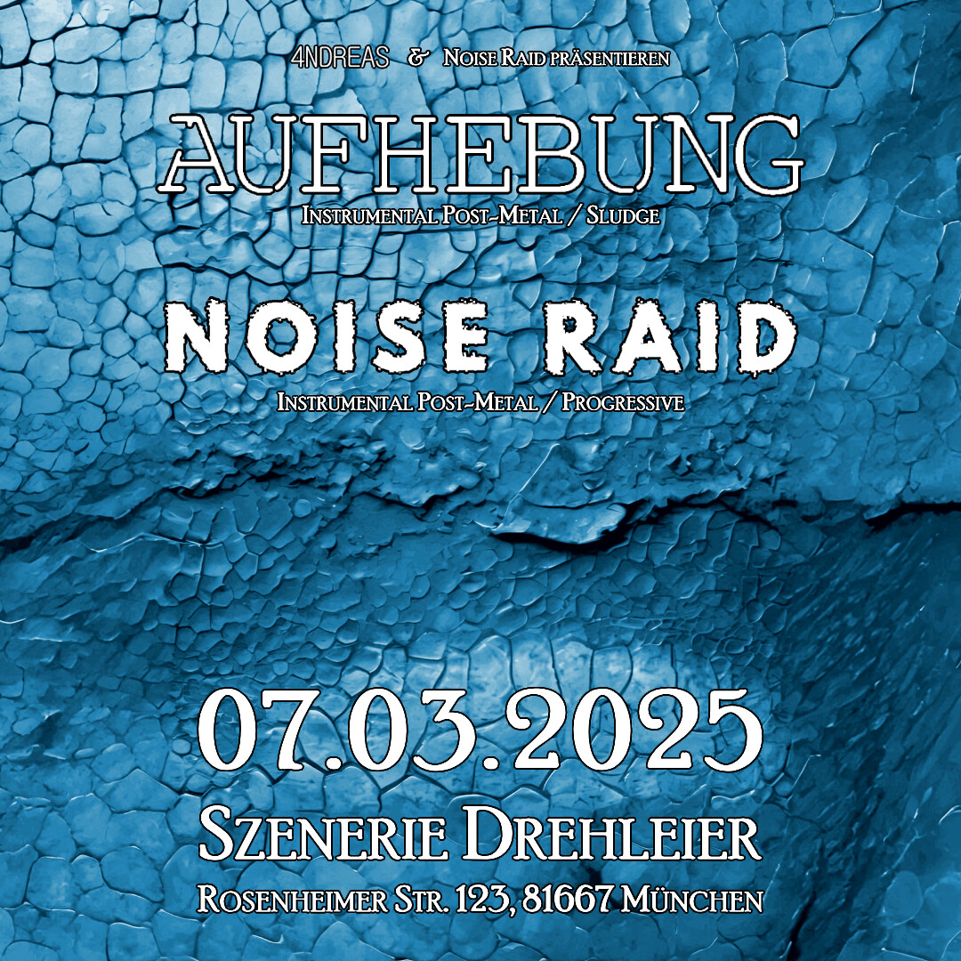 Aufhebung & Noise Raid