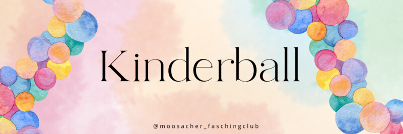 Moosacher Kinderfaschingsball