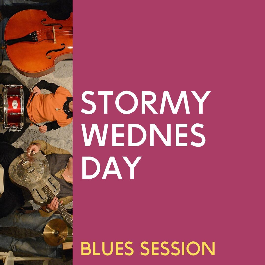 session Stormy Wednesday