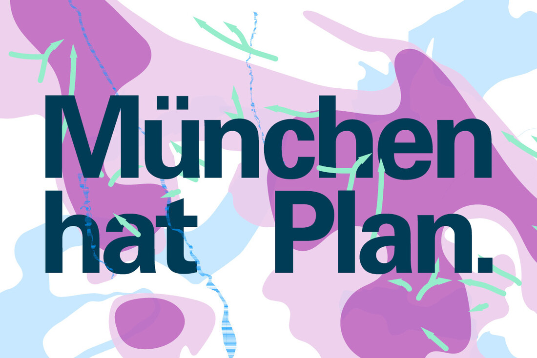 München hat Plan