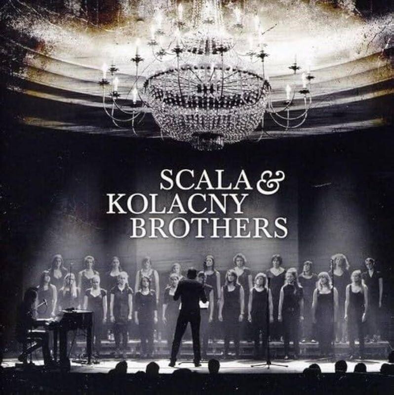 Scala & Kolacny Brothers