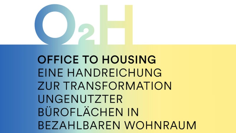 O2H – Office to Housing