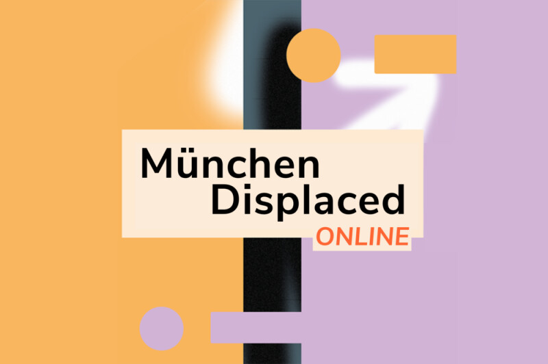 München Displaced ONLINE