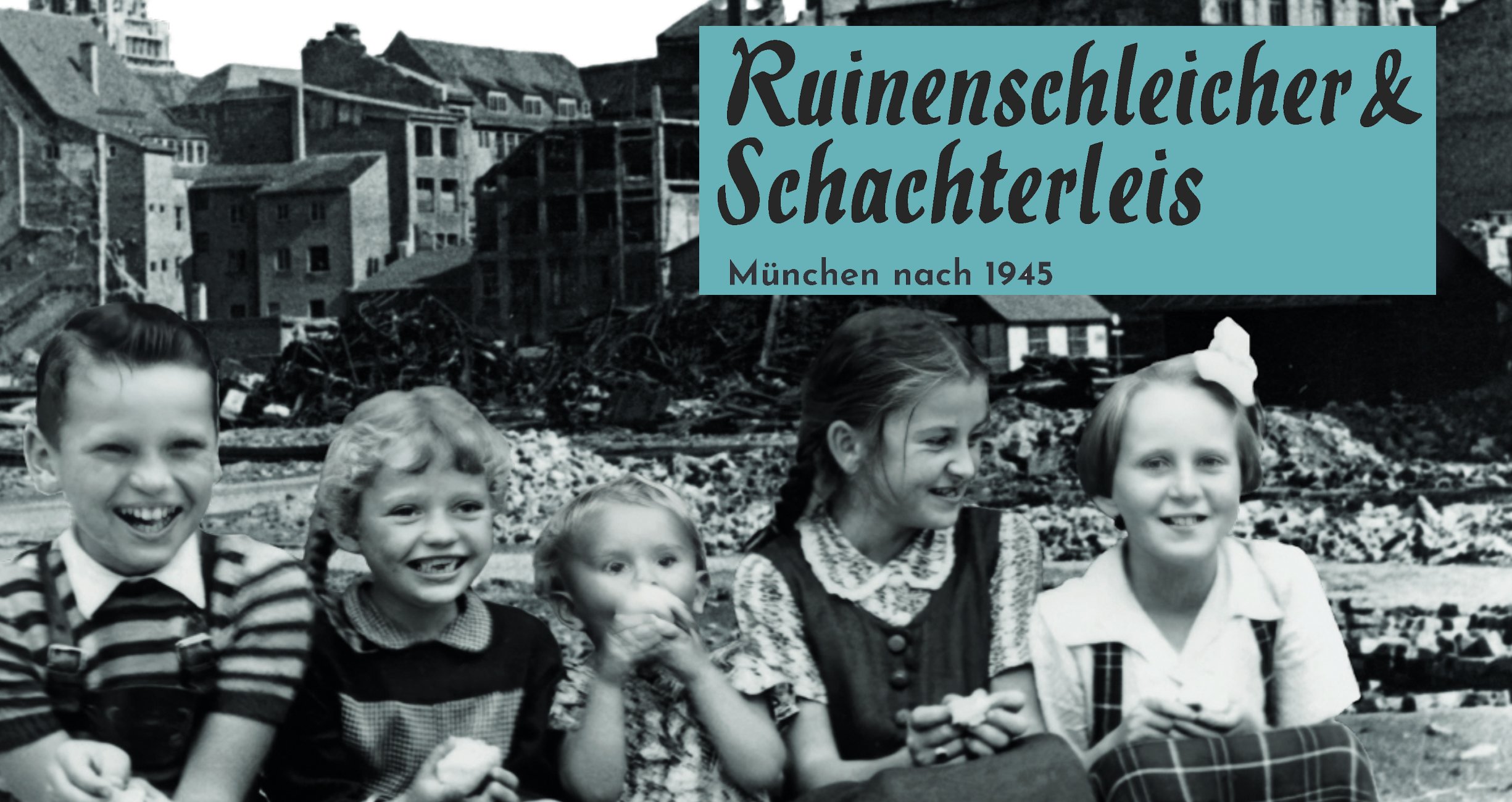 Ruinenschleicher und Schachterleis, München nach 1945