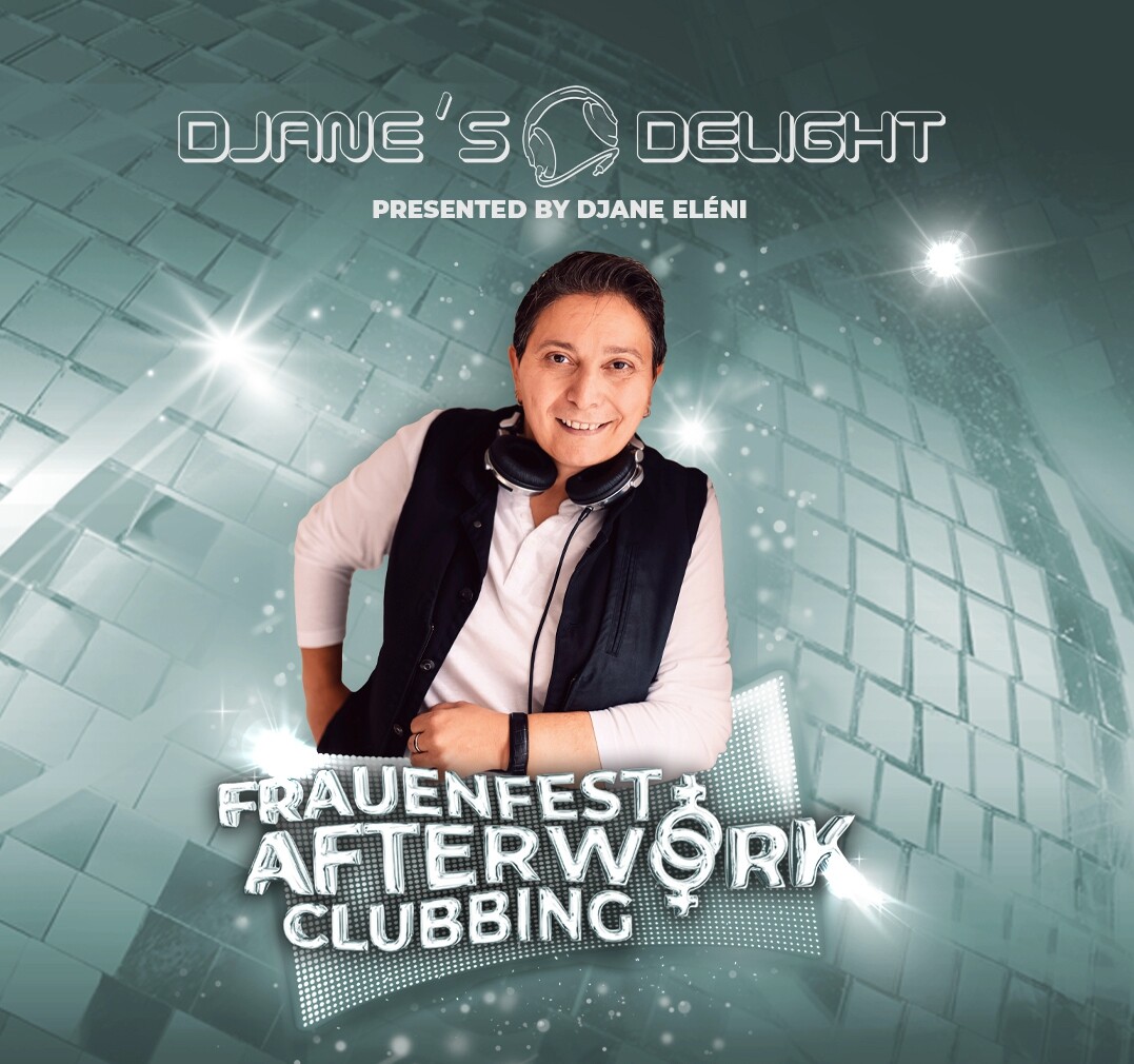 Frauenfest Afterwork Clubbing