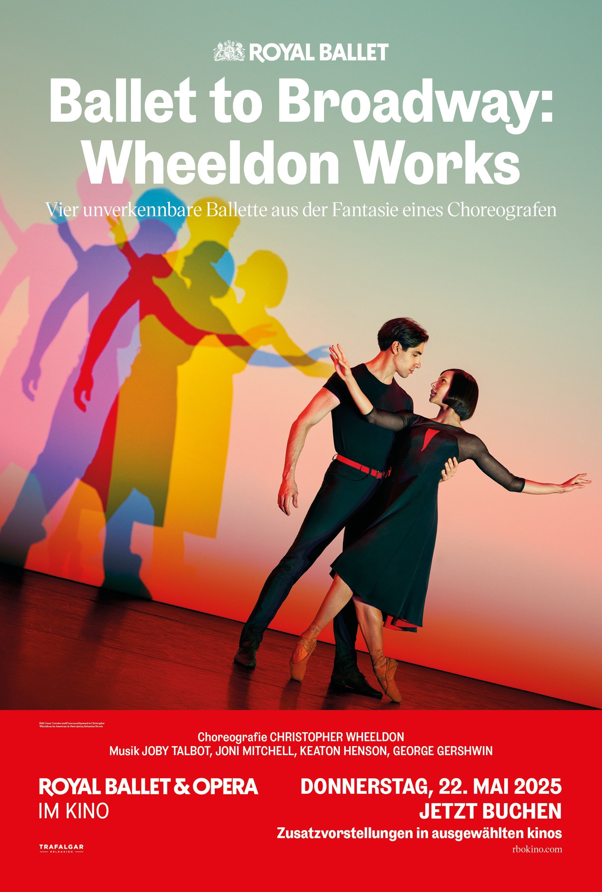 Royal Ballet & Opera 2024/25: Ballet to Broadway – Wheeldons Werke